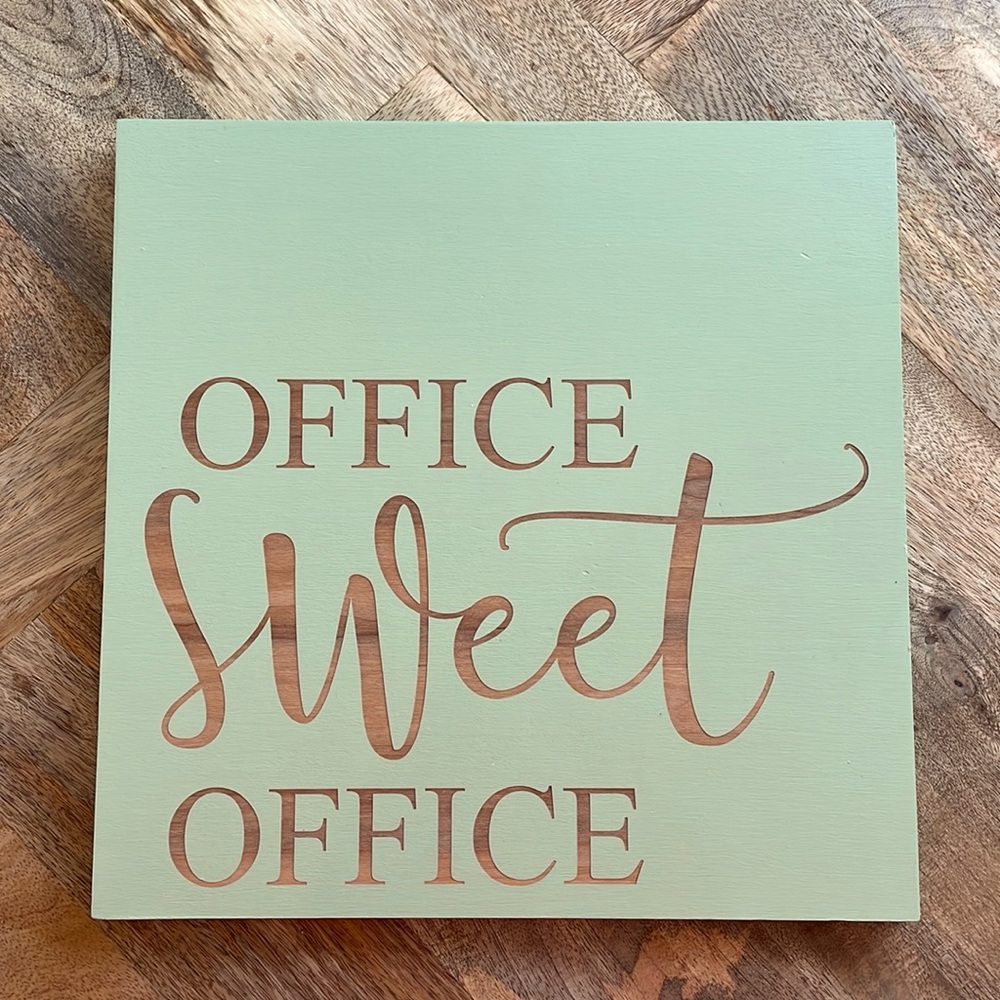 Office Sweet Office Sign